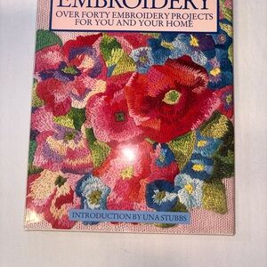 Embroidery - Over Forty Embroidery Projects Sewing & Crafts